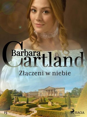 cover image of Złączeni w niebie--Ponadczasowe historie miłosne Barbary Cartland